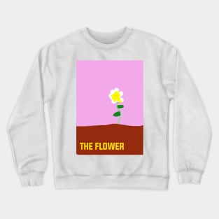 the flower Crewneck Sweatshirt